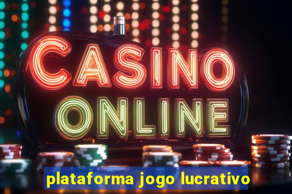 plataforma jogo lucrativo